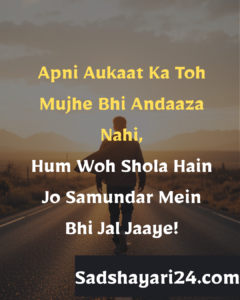 Full Attitude Shayari for Instagram Story